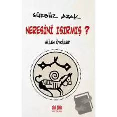 Neresini Isırmış?