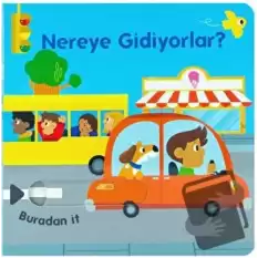 Nereye Gidiyorlar?