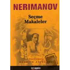 Neriman Nerimanov - Seçme Makaleler