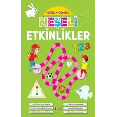 Neşeli Etkinlikler - Eğitici-Öğretici