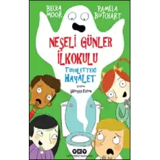 Neşeli Günler İlkokulu – Tuvaletteki Hayalet