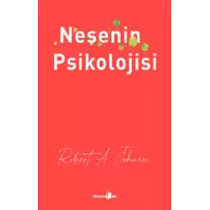 Neşenin Psikolojisi