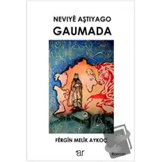 Neviye Aştiyogo Gaumada