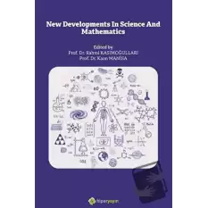 New Developments In Science and 	Mathematics