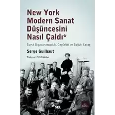 New York Modern Sanat Düşüncesini Nasıl Çaldı