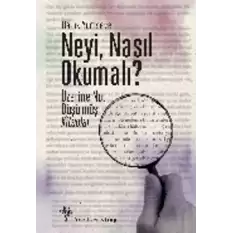 Neyi, Nasıl Okumalı?