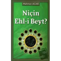 Niçin Ehl-i Beyt?