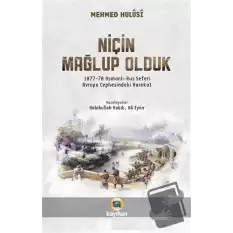 Niçin Mağlup Olduk