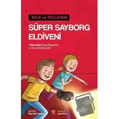 Nick ve Teslanın Süper Sayborg Eldiveni