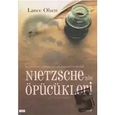 Nietzsche’nin Öpücükleri