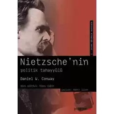 Nietzsche’nin Politik Tahayyülü