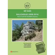 Nif Dağı: Ballıcaoluk (2008-2016)