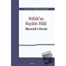 Nifakın Kıyam Hali: Mescid-i Dırar