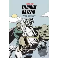 Niğbolu Fatihi Yıldırım Bayezid