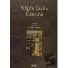 Niğde Tarihi Üzerine