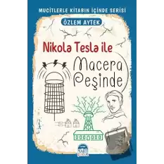 Nikola Tesla ile Macera Peşinde