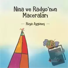 Nina ve Radyo’nun Maceraları