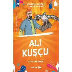 Ninemin İzinde Tarih Serisi - Ali Kuşçu