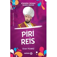 Ninemin İzinde Tarih Serisi - Piri Reis