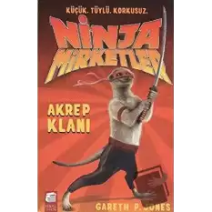 Ninja Mirketler - Akrep Klanı