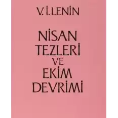 Nisan Tezleri ve Ekim Devrimi