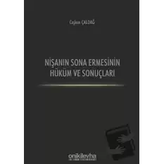 Nişanın Sona Ermesinin Hüküm ve Sonuçları