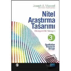 Nitel Araştırma Tasarımı - Etkileşimli Bir Yaklaşım