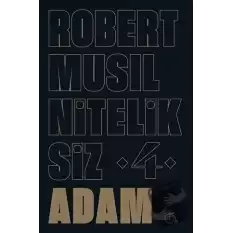 Niteliksiz Adam 4