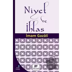 Niyet ve İhlas