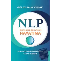 NLP - Bırak Sihir Dokunsun Hayatına