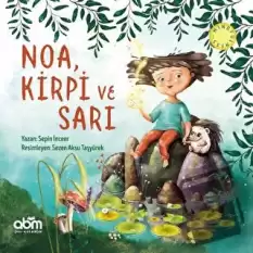 Noa, Kirpi ve Sarı