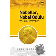 Nobeller, Nobel Ödülü ve Bakü Petrolleri