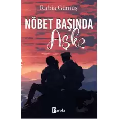 Nöbet Başında Aşk - 2