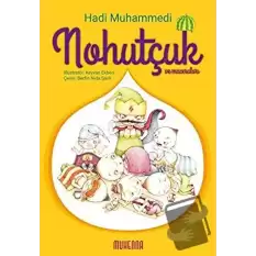 Nohutçuk ve Maceraları (7-10 Yaş) (Ciltli)