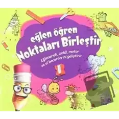 Noktaları Birleştir - Eğlen Öğren