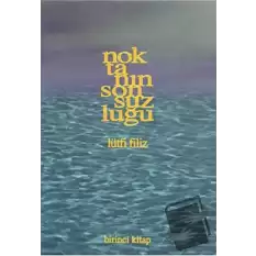 Noktanın Sonsuzluğu Birinci Kitap