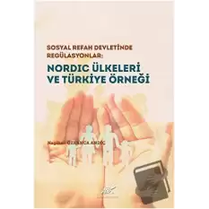 Nordic Ülkeleri ve Türkiye Örneği (Ciltli)