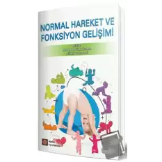 Normal Hareket ve Fonksiyon Gelişimi