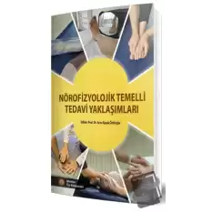 Nörofizyolojik Temelli Tedavi Yaklaşımları