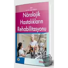 Nörolojik Hastalıkların Rehabilitasyonu