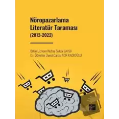 Nöropazarlama Literatür Taraması (2012-2022)