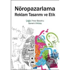 Nöropazarlama Reklam Tasarımı ve Etik