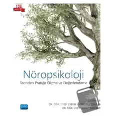 Nöropsikoloji - Teoriden Pratiğe Ölçme ve Değerlendirme