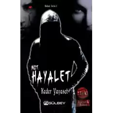 Not Hayalet - Ruhani Serisi 1