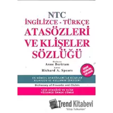 NTC İngilizce - Türkçe Atasözleri ve Klişeler Sözlüğü