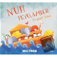 Nuh Peygamber - Prophet Noah