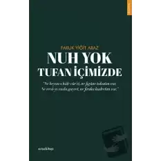 Nuh Yok Tufan İçimizde