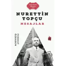 Nurettin Topçu Mesajlar