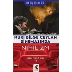 Nuri Bilge Ceylan Sinemasında Nihilizm