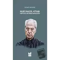 Nuri Pakdil Kitabı - Yeryüzü Mü’mine Namazgah